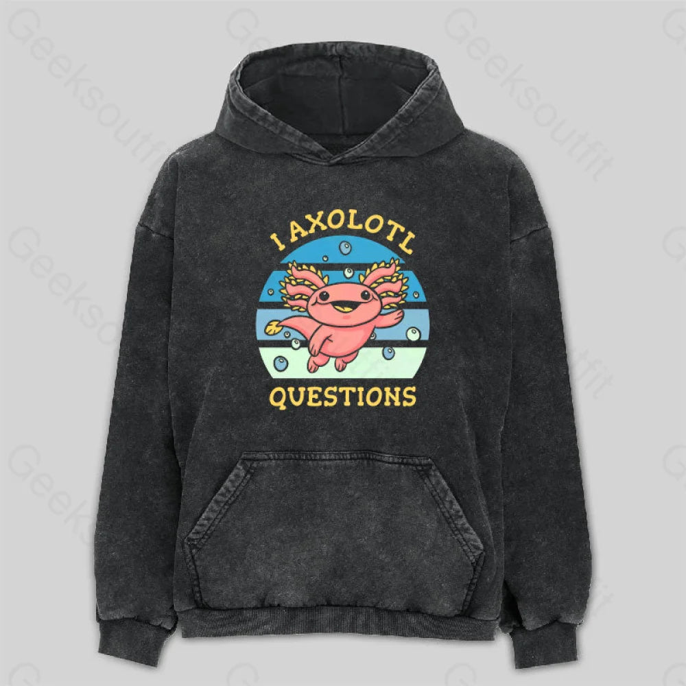 I axolotl questions Washed Hoodie